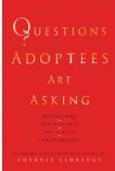 Eldridge Questions adoptees Ask