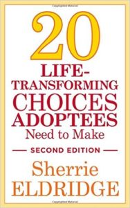 20 Life-Transforming Choices Adoptees Need to Mak