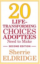 20 Life-Transforming Choices Adoptees Need to Make