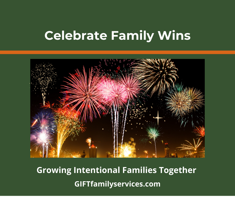 Fireworks celebrate family wins and togetherness.
