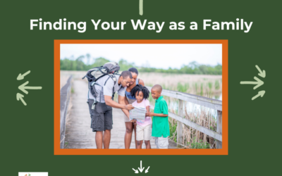 Finding Your Way as a Family