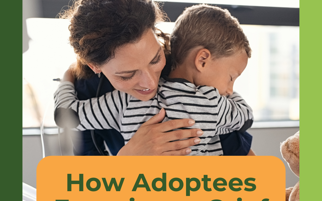 How Adoptees Experience Grief