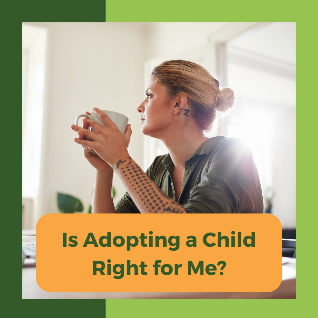 Is Adopting a Child Rightfor me