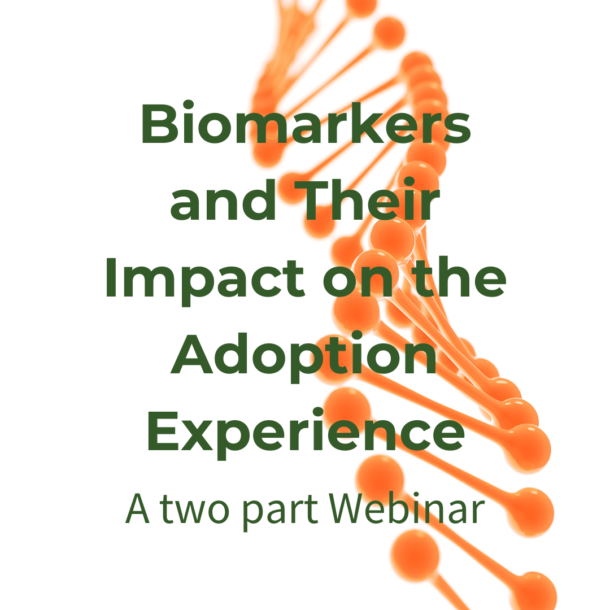 Biomarkers and their impact on the adoption experience