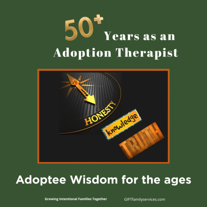 The Wisdom of 50+ Years as an Adoption Therapist