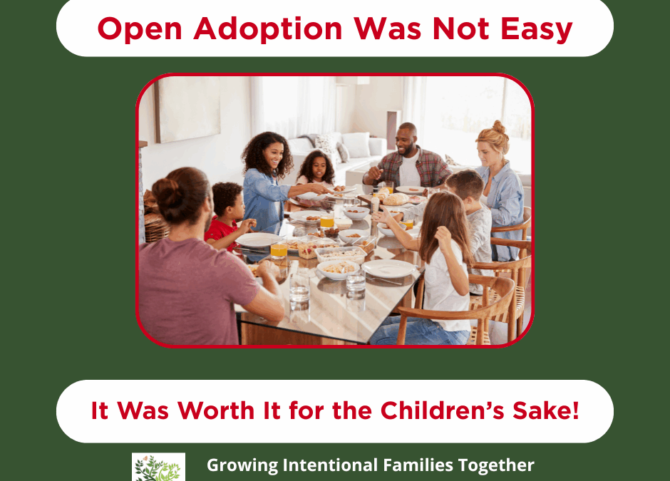 Open Adoption Isn’t Easy AND It Was So Worth It!