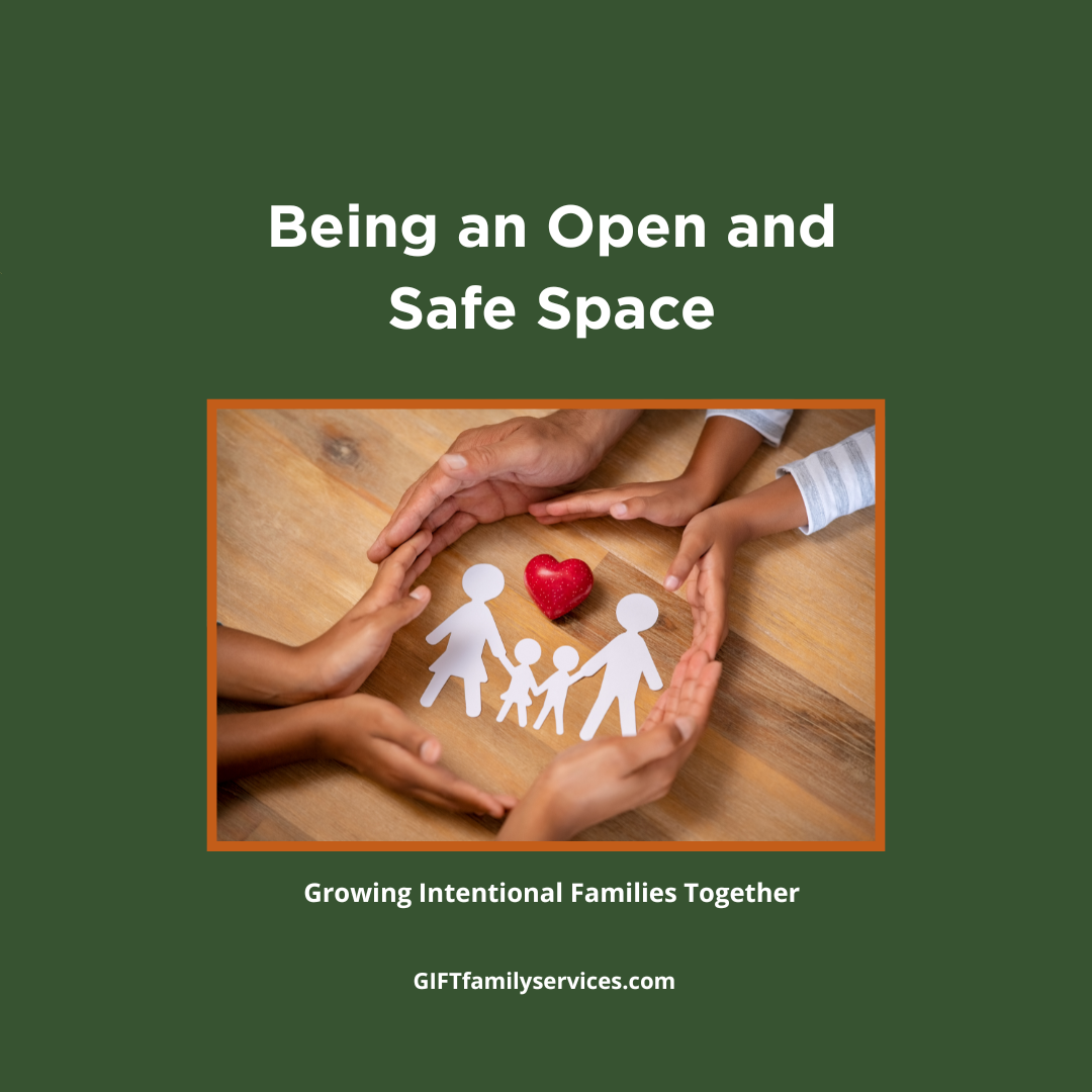 Being an Open and Safe Space