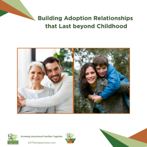 Building Adoptive Family Relationships that Last beyond Childhood